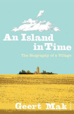 An Island in Time: The Biography of a Village,Used