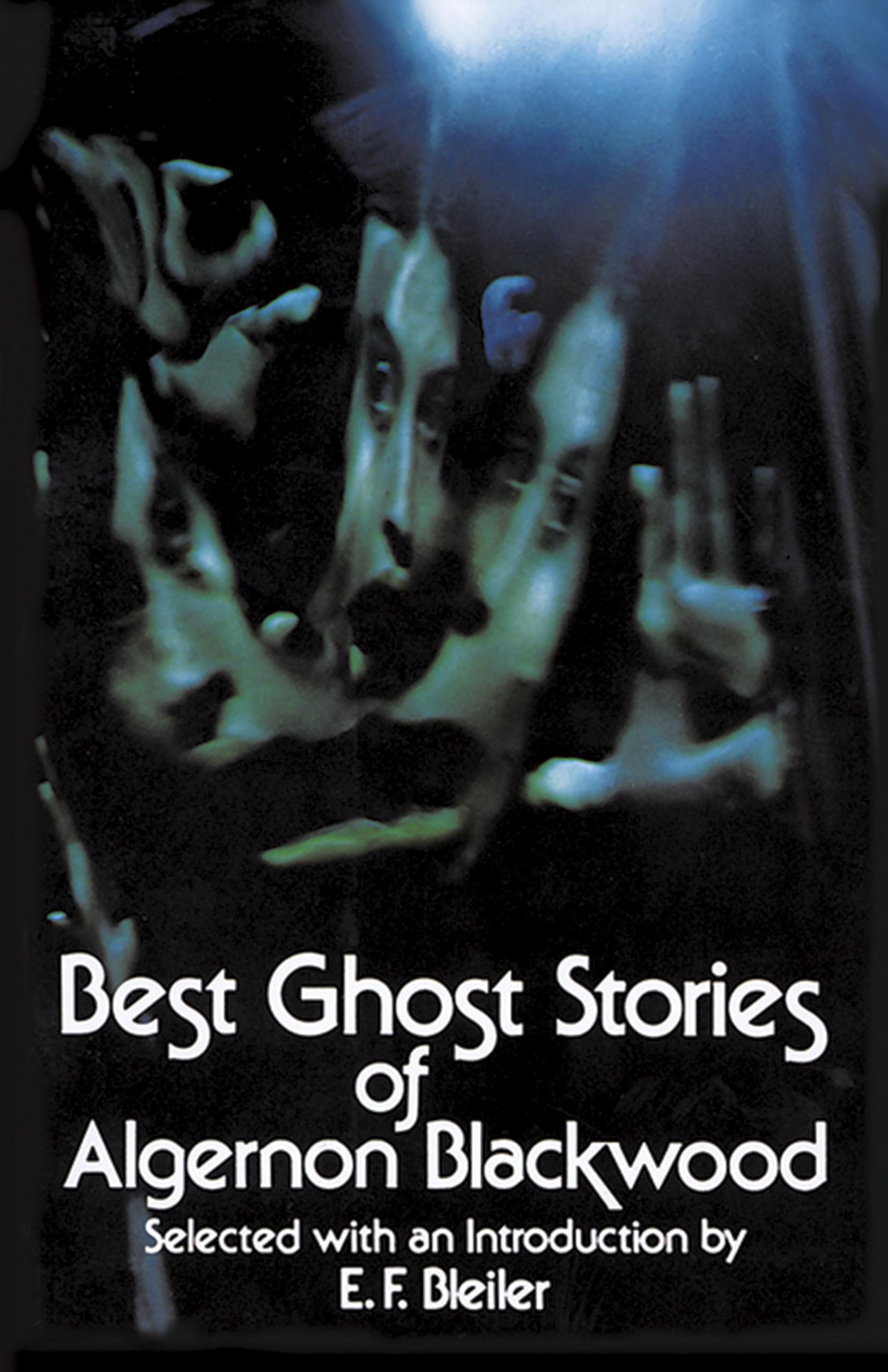 Best Ghost Stories Of Algernon Blackwood (Dover Literature: Gothic/Horror Short Stories),New
