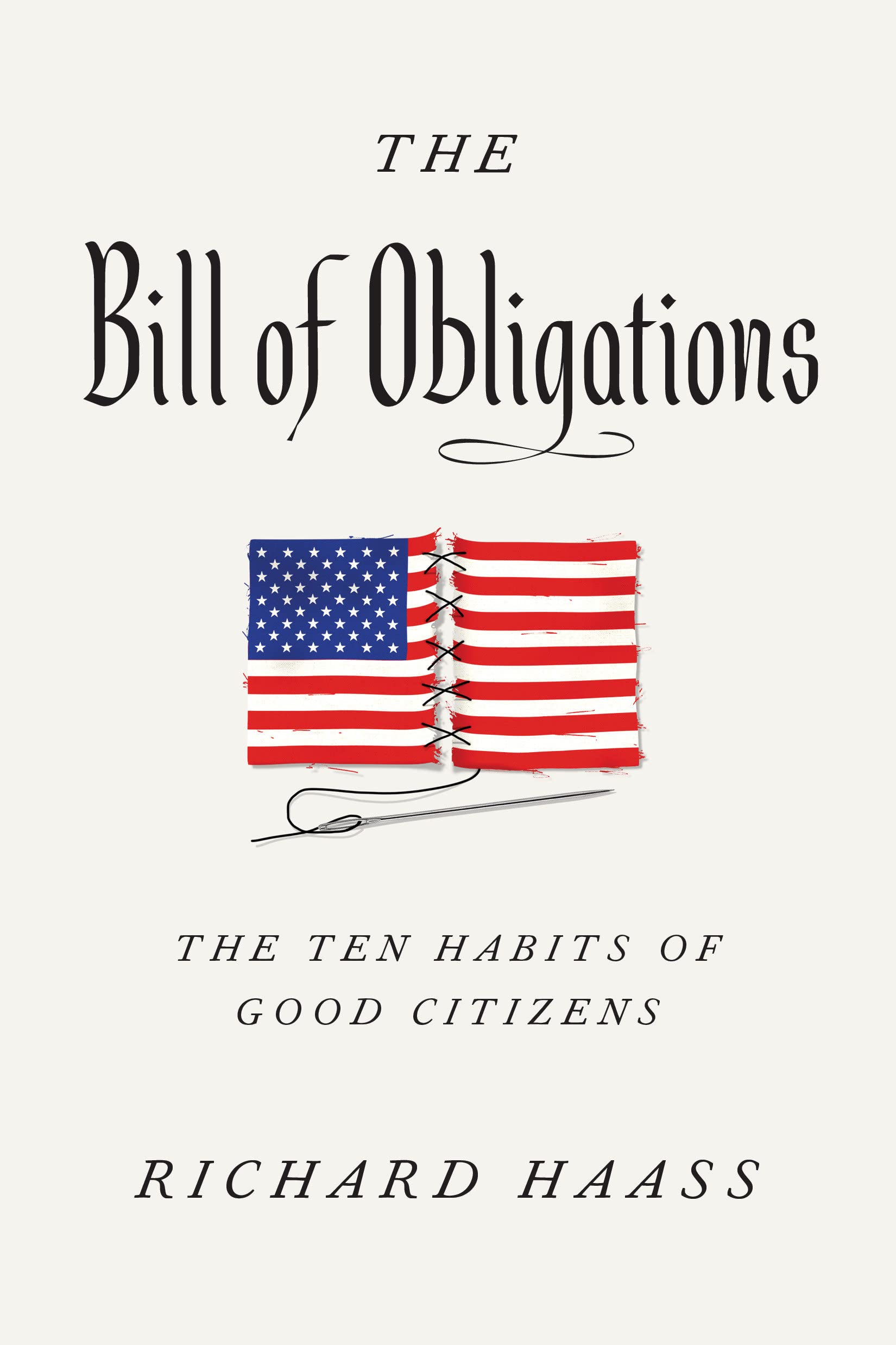 The Bill Of Obligations: The Ten Habits Of Good Citizens