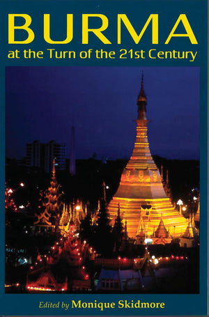 Burma At The Turn Of The Twentyfirst Century,New