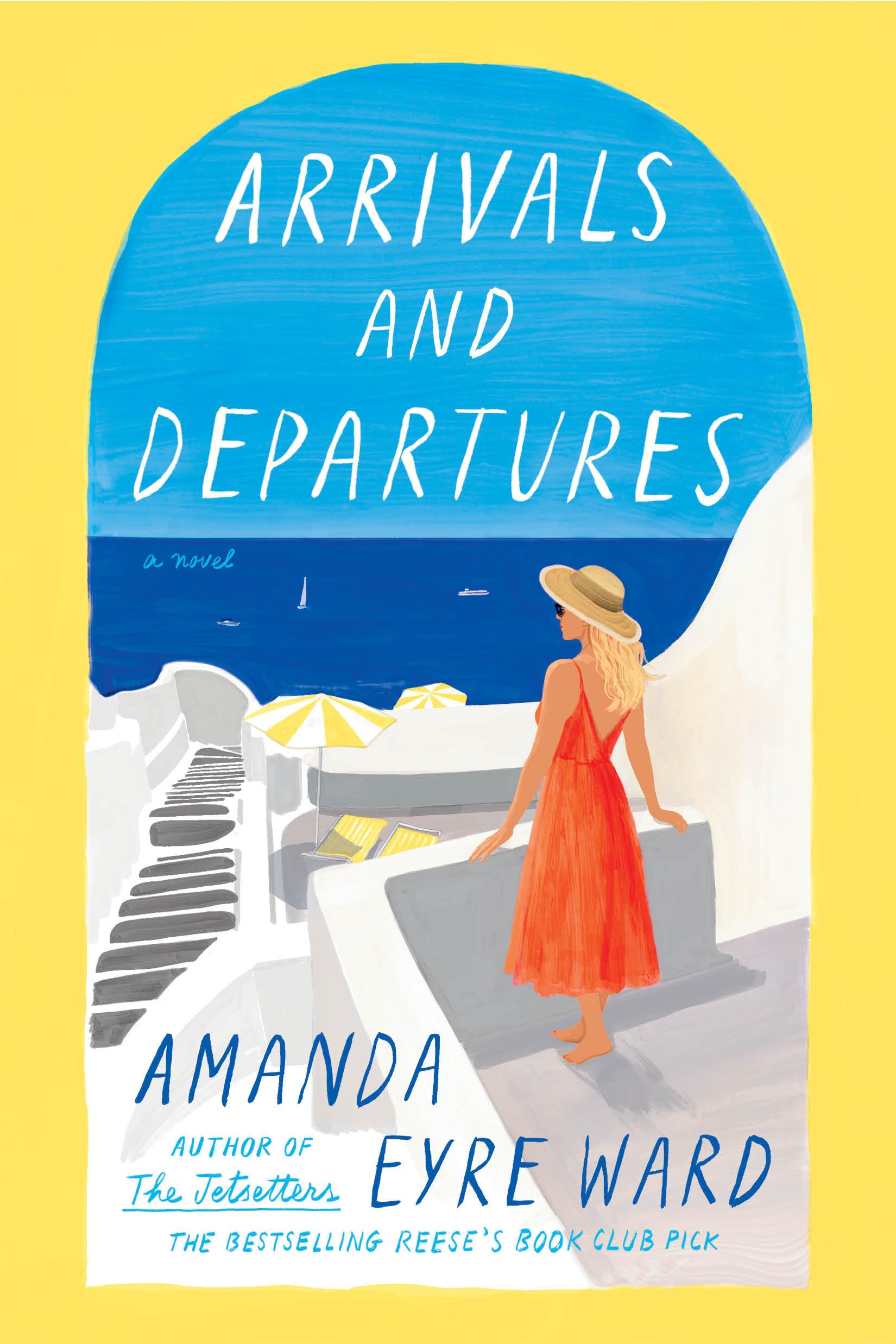 Arrivals And Departures: A Novel