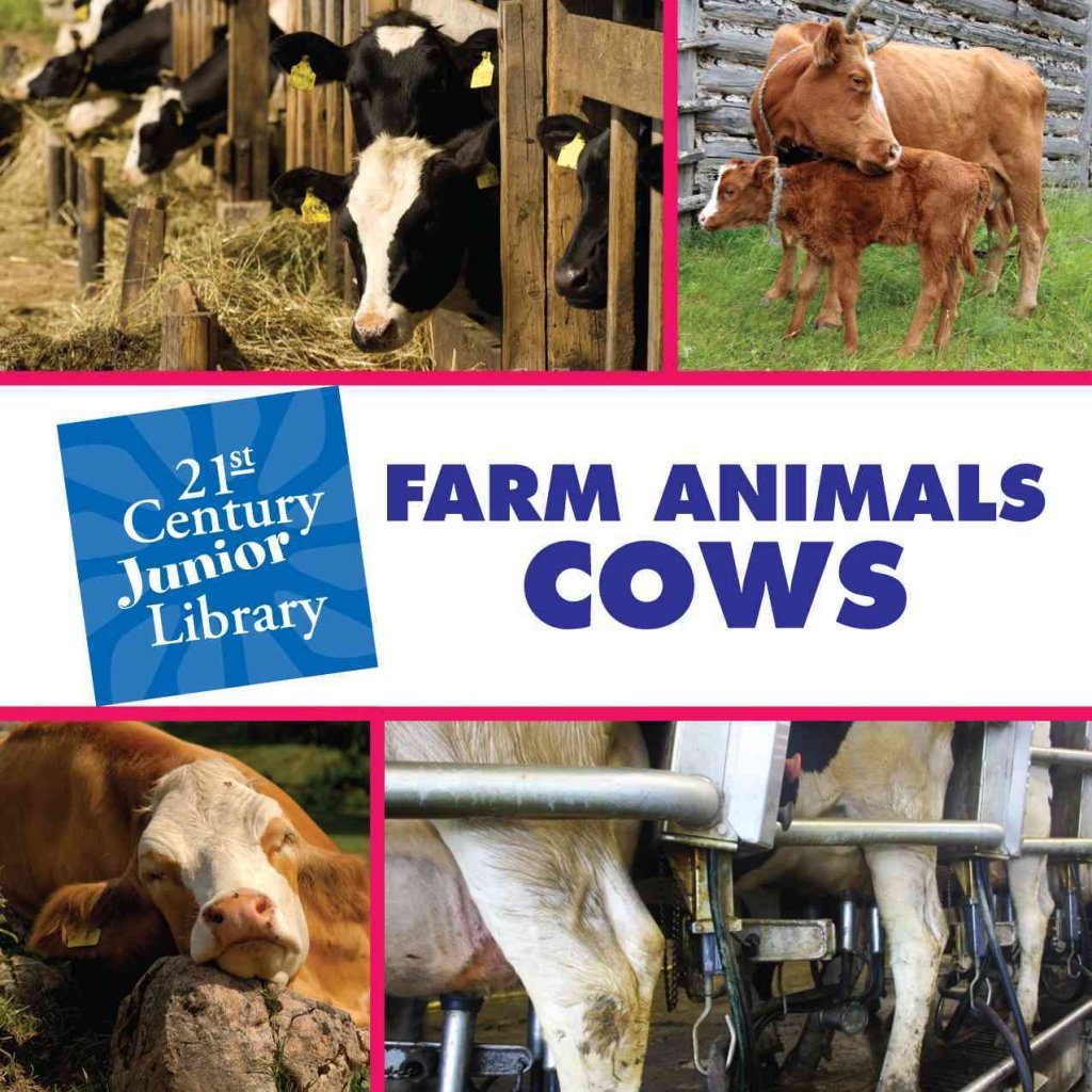 Farm Animals: Cows (21st Century Junior Library: Farm Animals),Used