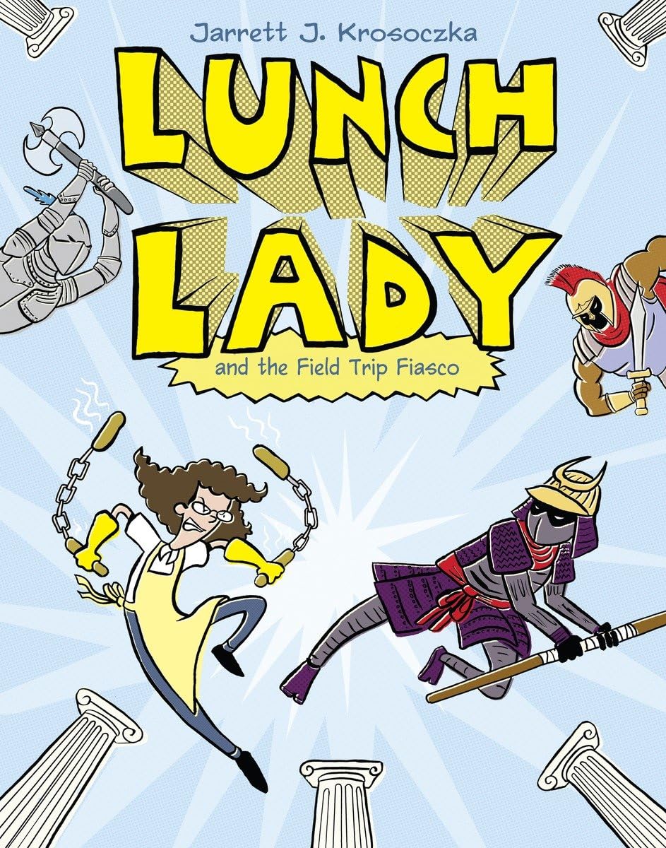 Lunch Lady And The Field Trip Fiasco: Lunch Lady #6,New