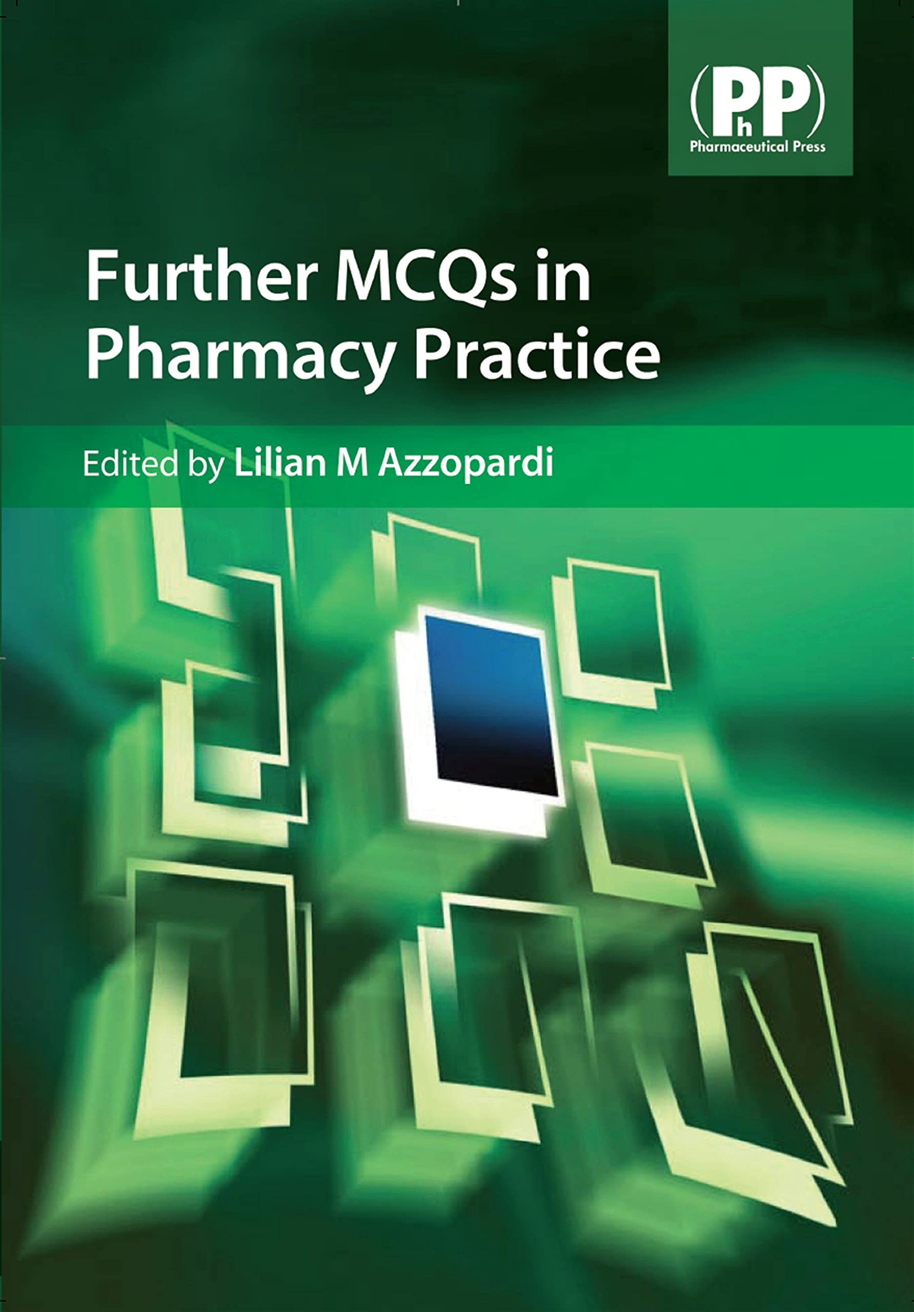 Further MCQs in Pharmacy Practice,Used