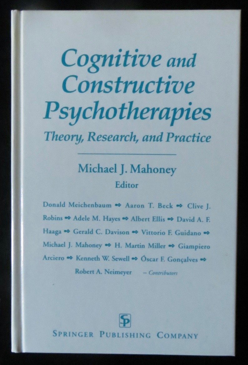 Cognitive and Constructive Psychotherapies : Theory, Research, and Practice,Used