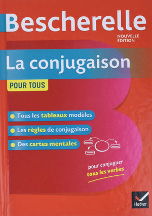 Bescherelle La conjugaison pour tous : Ouvrage de r??ence sur la conjugaison francaise [ nouvelle edition ] (French Edition),Used
