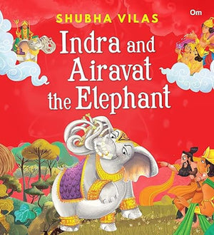 Vehicles Of Gods : Indra And Airavat The Elephant