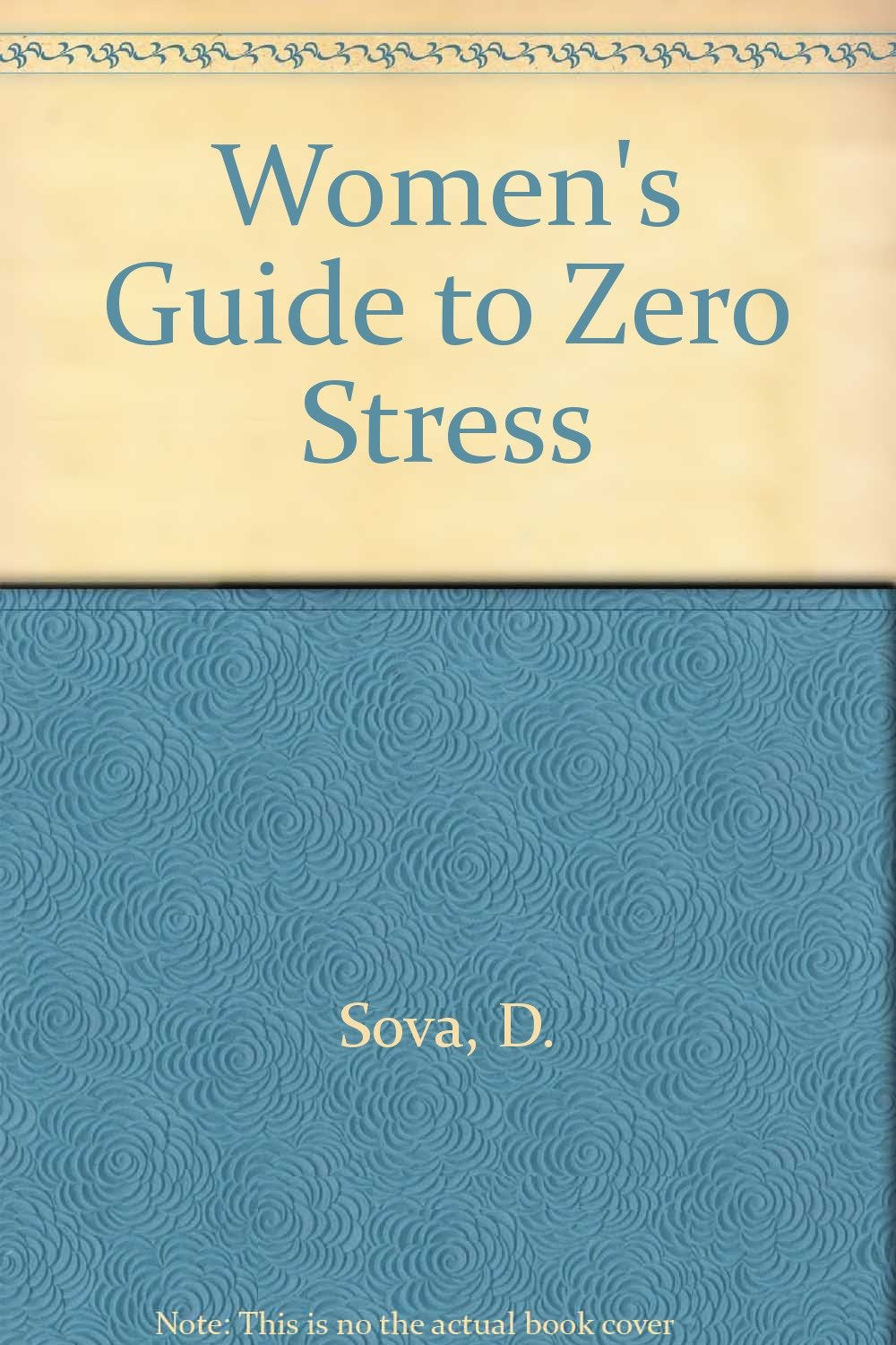 Women's Guide to Zero Stress,Used