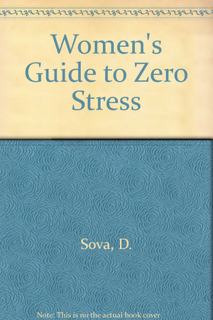 Women's Guide to Zero Stress,Used