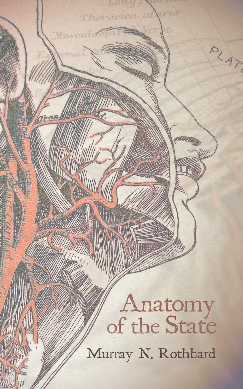 Anatomy of the State,New