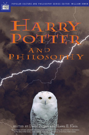 Harry Potter And Philosophy: If Aristotle Ran Hogwarts,New