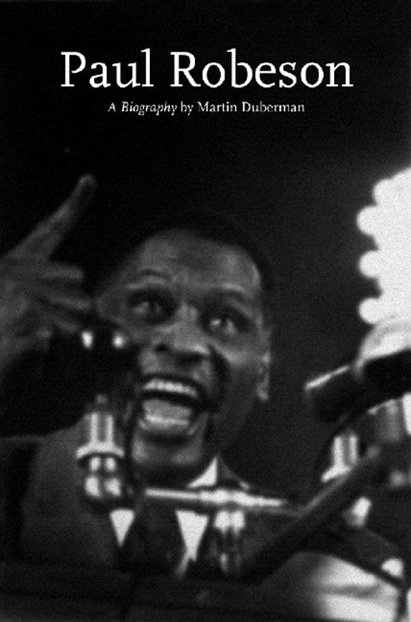 Paul Robeson: A Biography (Lives of the Left),Used