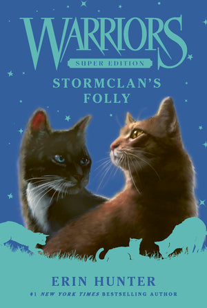 Warriors Super Edition: StormclanS Folly