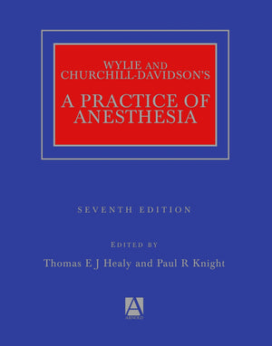 Wylie and ChurchillDavidson's A Practice of Anesthesia,Used