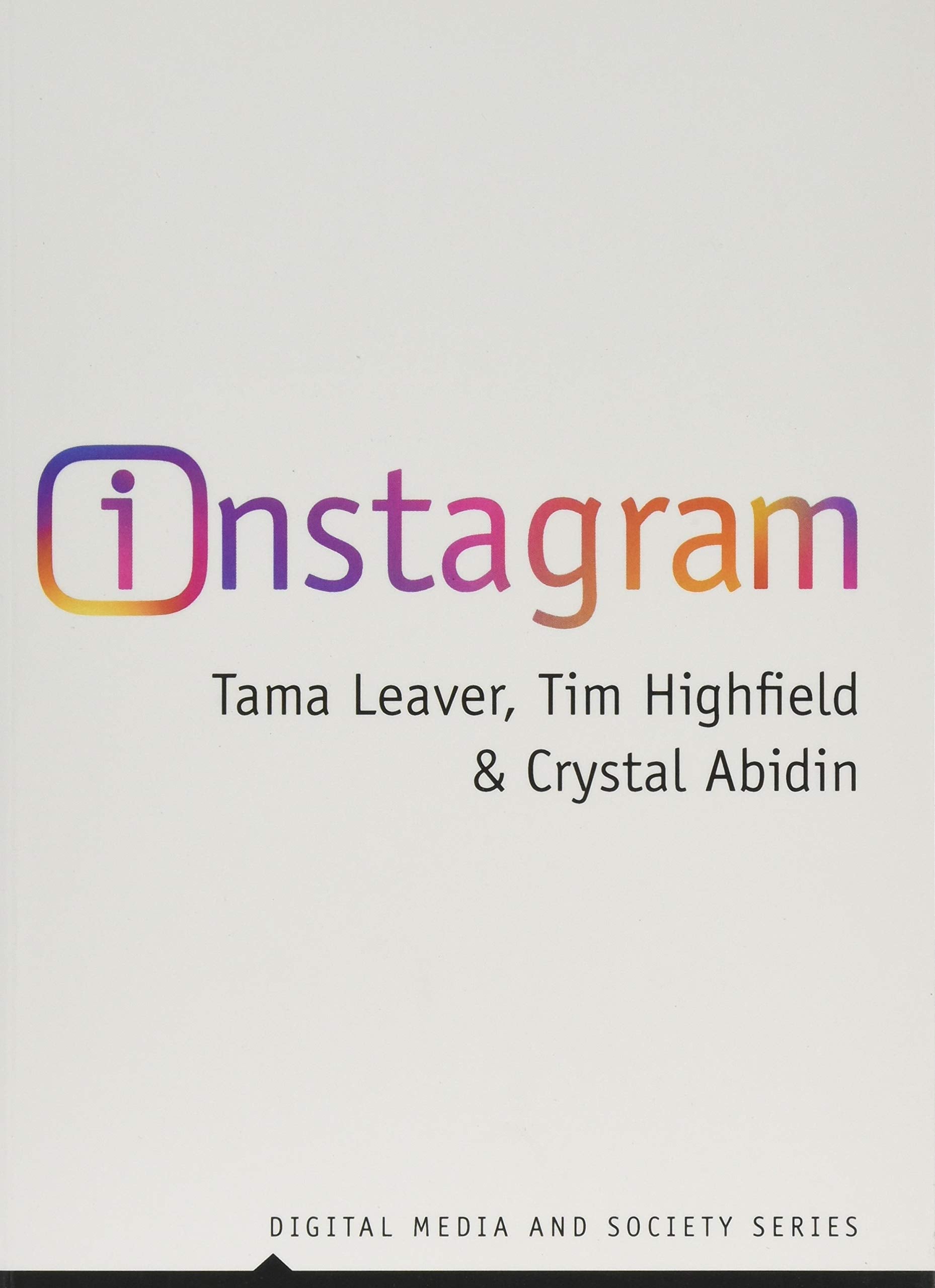 Instagram: Visual Social Media Cultures (Digital Media and Society),Used