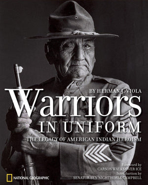Warriors In Uniform: The Legacy Of American Indian Heroism