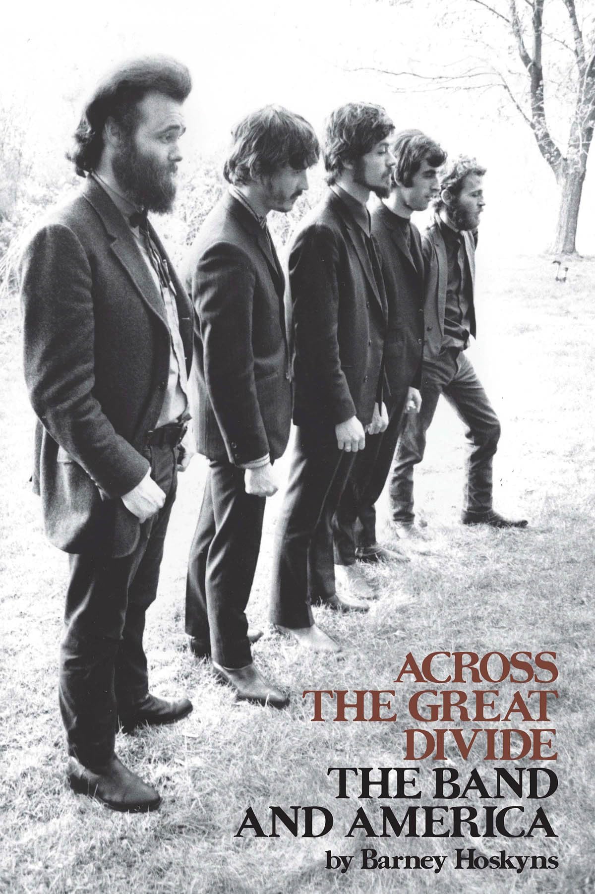 Across The Great Divide: The Band And America