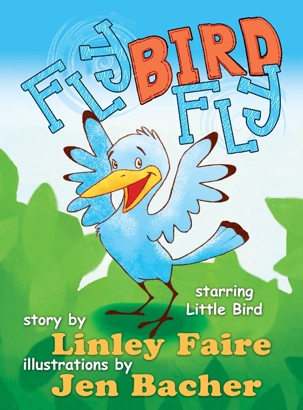 Fly Bird Fly: Little Bird's First Big Adventure,Used