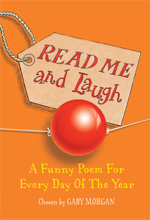 Read Me and Laugh: A funny poem for every day of the year chosen by,Used