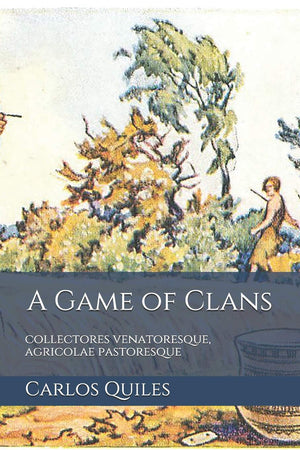 A Game of Clans: collectores venatoresque, agricolae pastoresque: Population genomics, archaeology, and ethnolinguistics from mo,Used