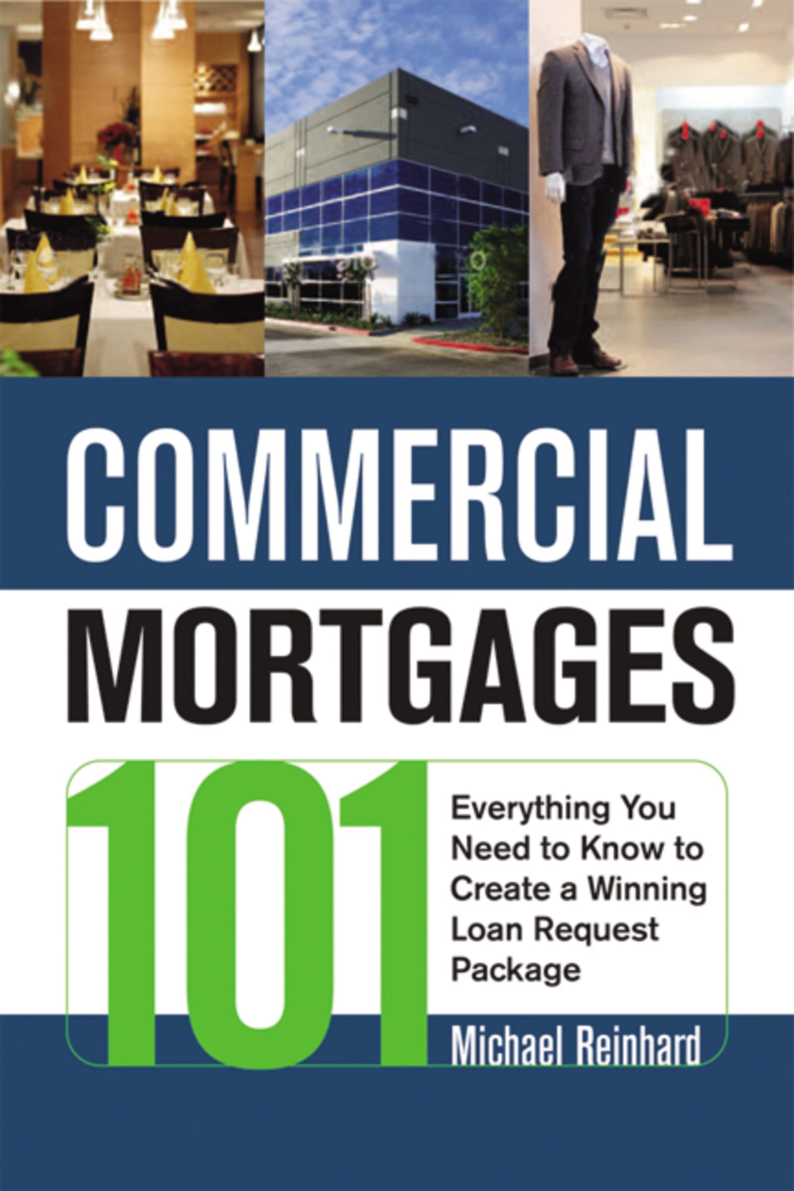 Commercial Mortgages 101: Everything You Need to Know to Create a Winning Loan Request Package,Used