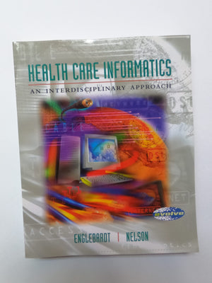 Health Care Informatics: An Interdisciplinary Approach (Book + Web Course),New