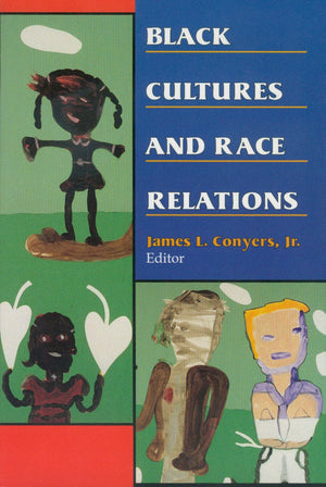 Black Cultures and Race Relations,Used
