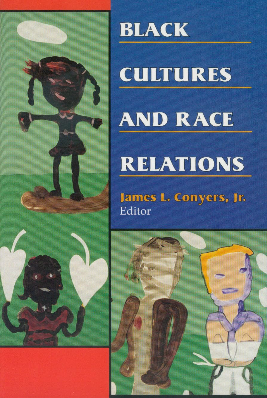 Black Cultures and Race Relations,Used