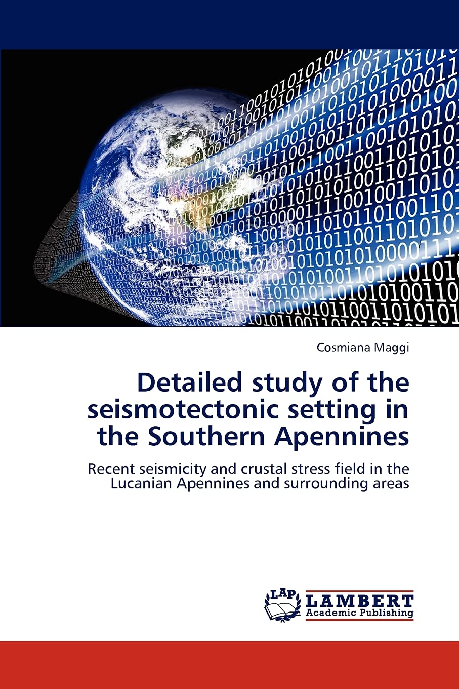 Detailed study of the seismotectonic setting in the Southern Apennines: Recent seismicity and crustal stress field in the Lucani,Used
