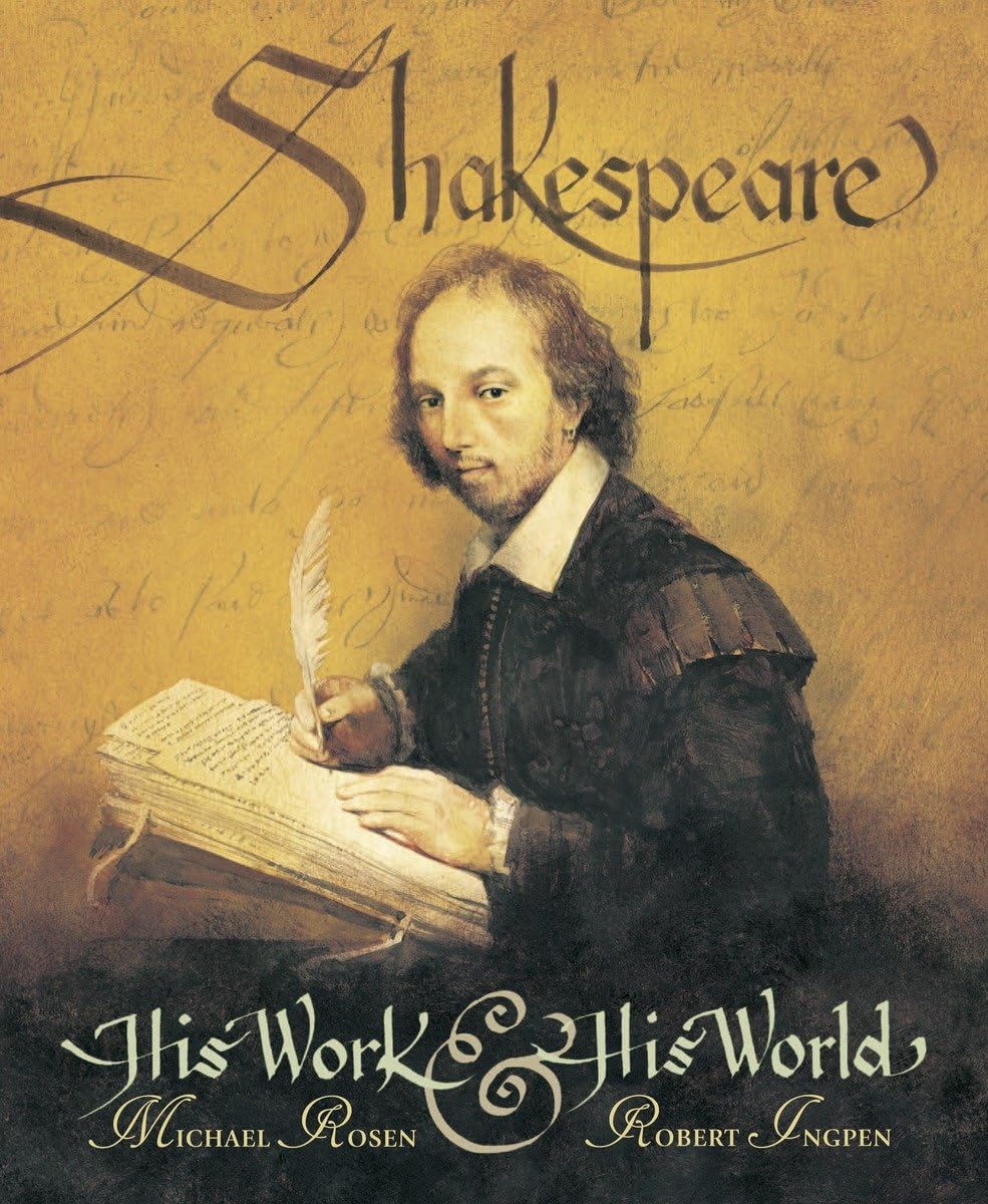 Shakespeare: His Work and His World,New
