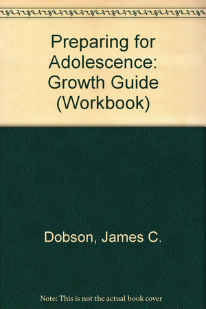 Preparing for Adolescence: Growth Guide (Workbook),Used