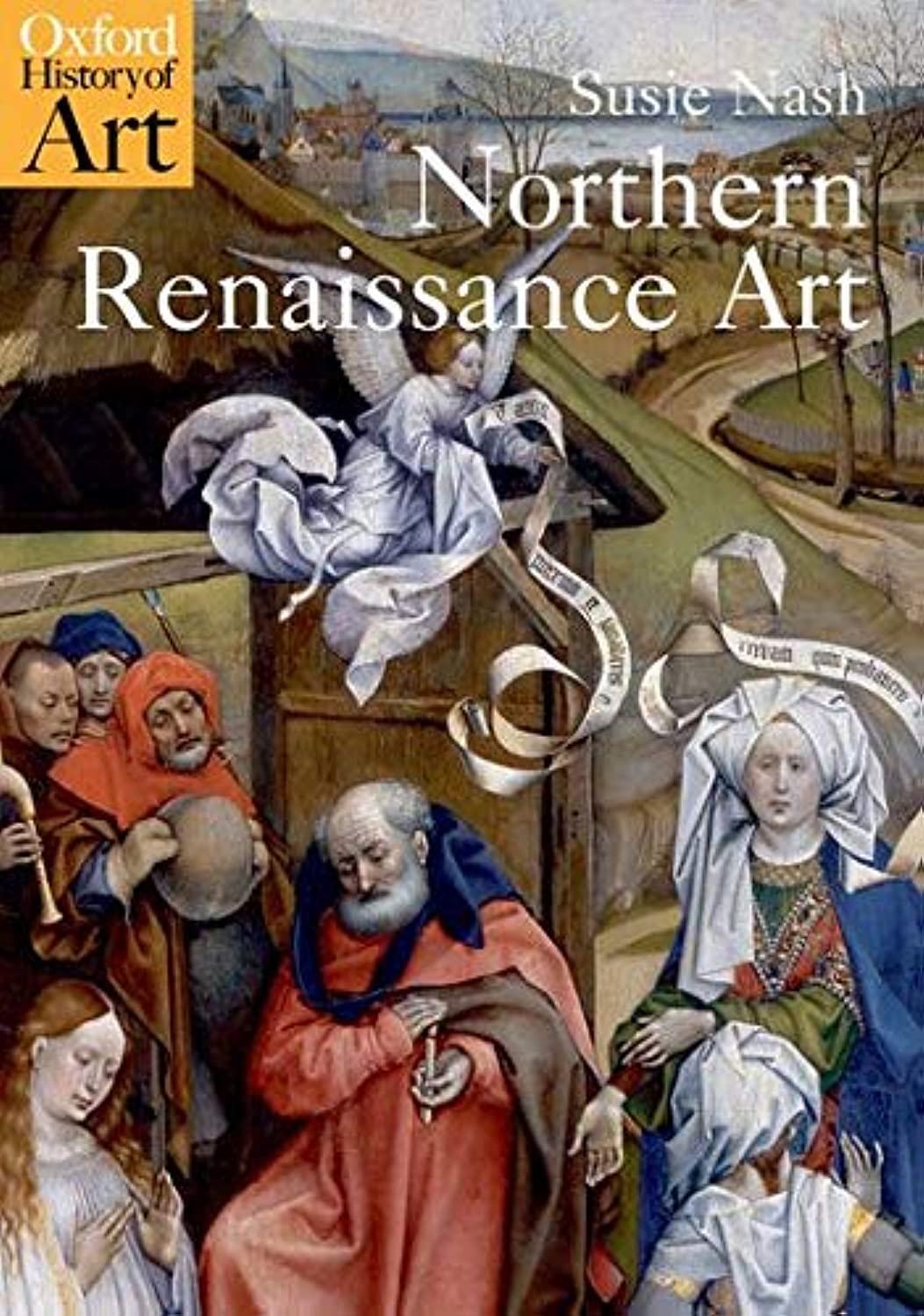 Northern Renaissance Art (Oxford History of Art),Used
