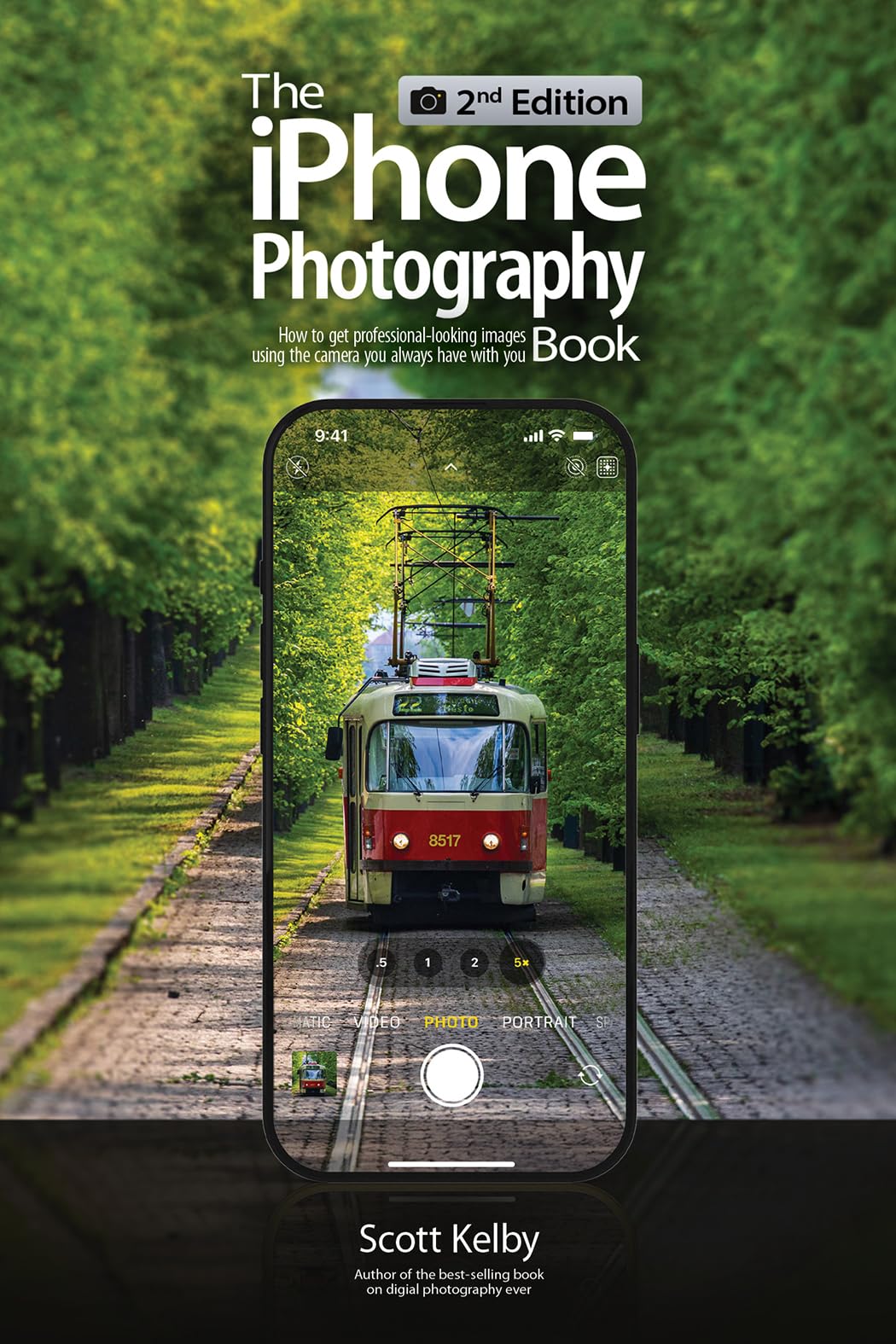 The Iphone Photography Book (2Nd Edition): How To Get ProfessionalLooking Images Using The Awesome Camera You Always Have With
