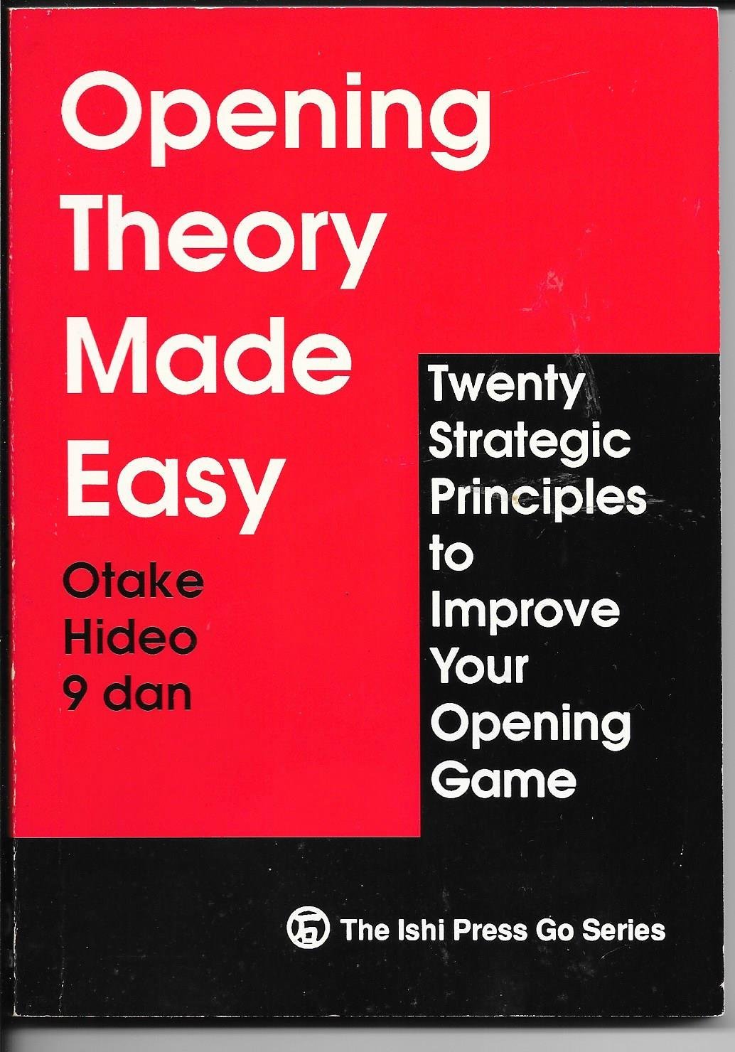 Opening Theory Made Easy: Twenty Strategic Principles to Improve Your Opening Game,Used