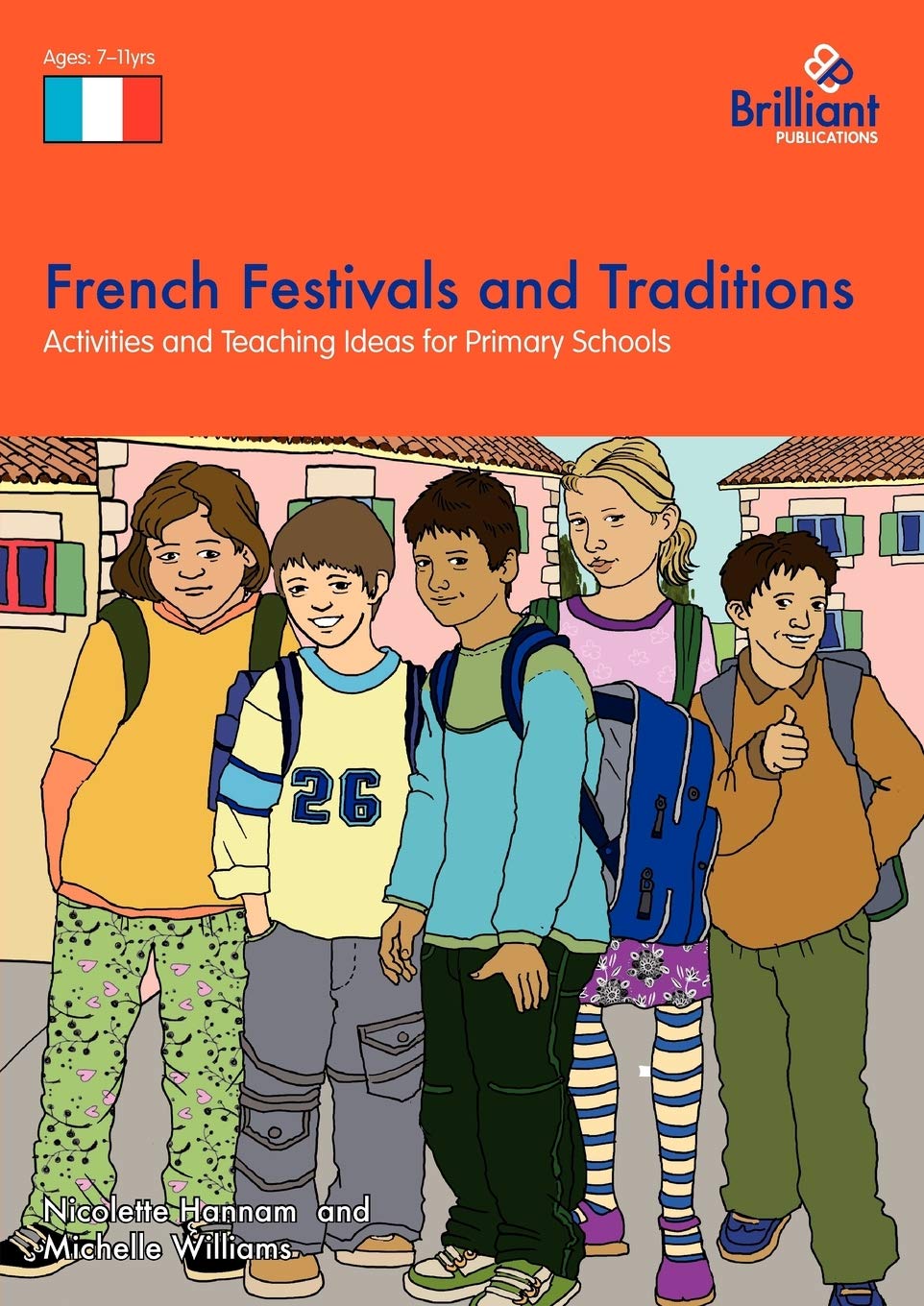 French Festivals And Traditionsactivities And Teaching Ideas For Primary Schools,Used