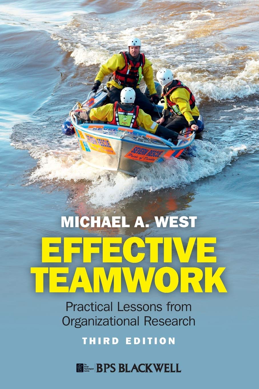 Effective Teamwork: Practical Lessons From Organizational Research