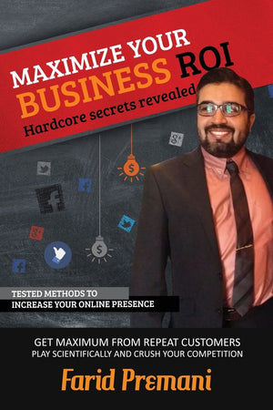 Maximize Your Business ROI Scientifically  Hardcore Secrets Revealed: Stepwise training approach for small business owners and ,Used