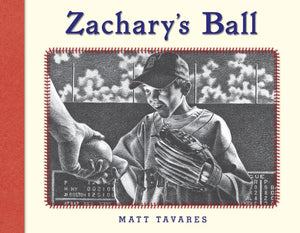 Zachary'S Ball Anniversary Edition (Tavares Baseball Books)