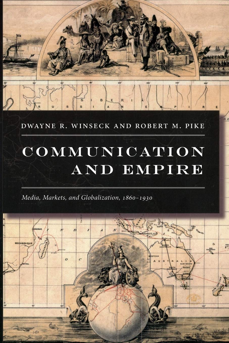 Communication And Empire: Media, Markets, And Globalization, 18601930 (American Encounters/Global Interactions),Used