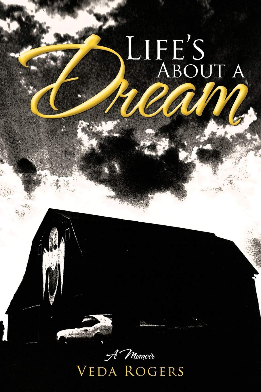 Life's about a Dream: A Memoir,Used