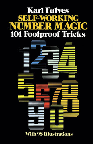 SelfWorking Number Magic: 101 Foolproof Tricks (Dover Magic Books),Used