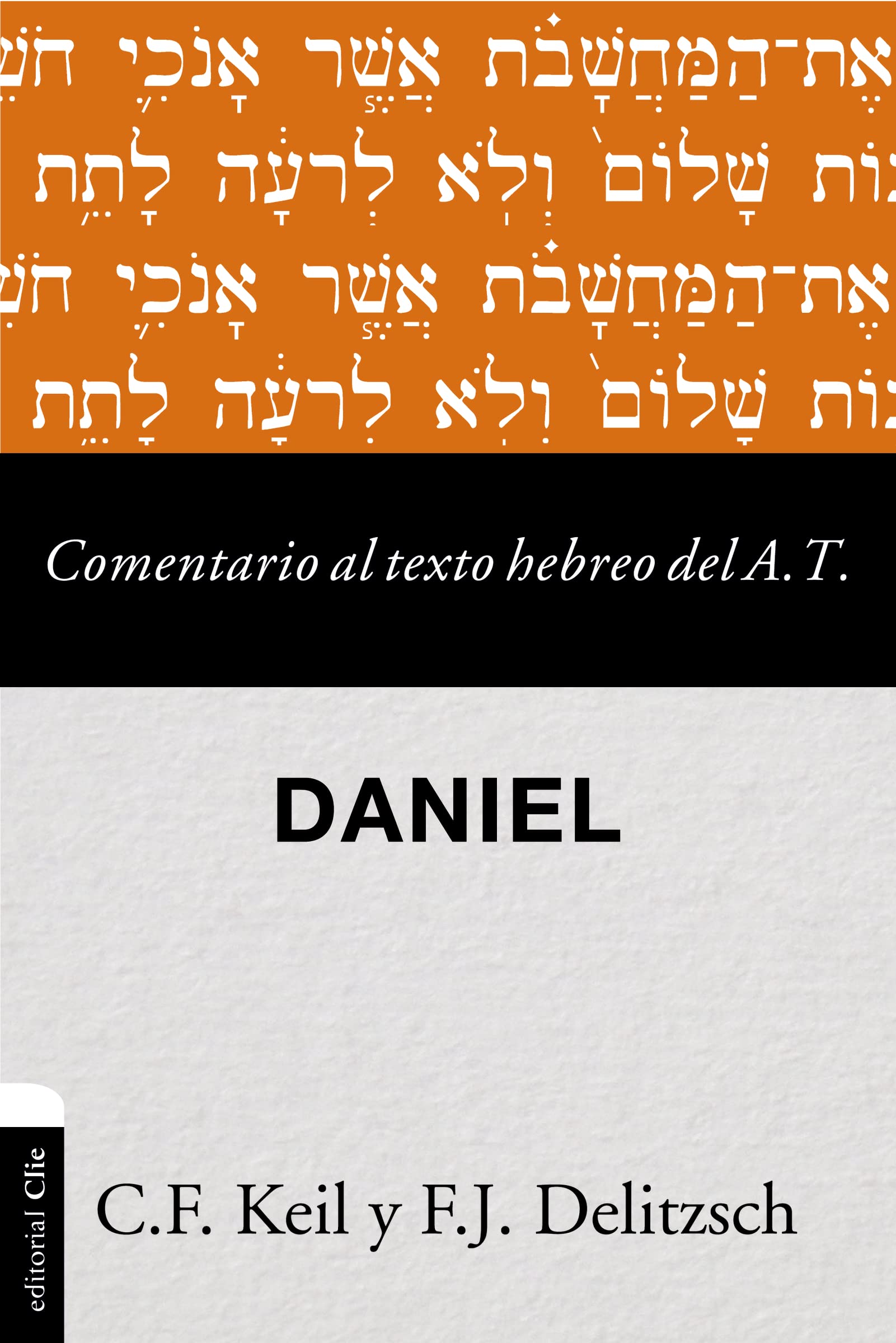 Comentario al texto hebreo del Antiguo Testamento Daniel (Spanish Edition),Used