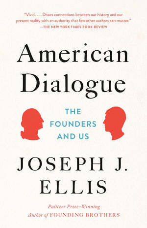 American Dialogue: The Founders and Us,Used