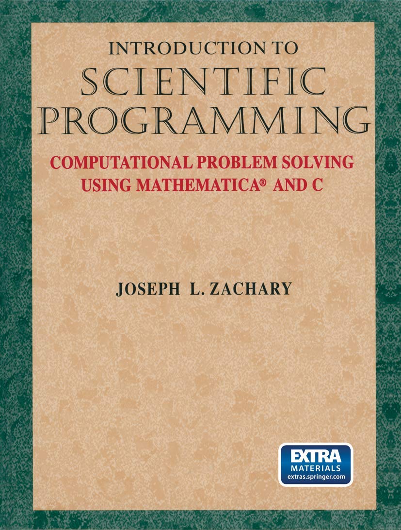 Introduction to Scientific Programming: Computational Problem Solving Using Mathematica and C (Biological Physics),Used