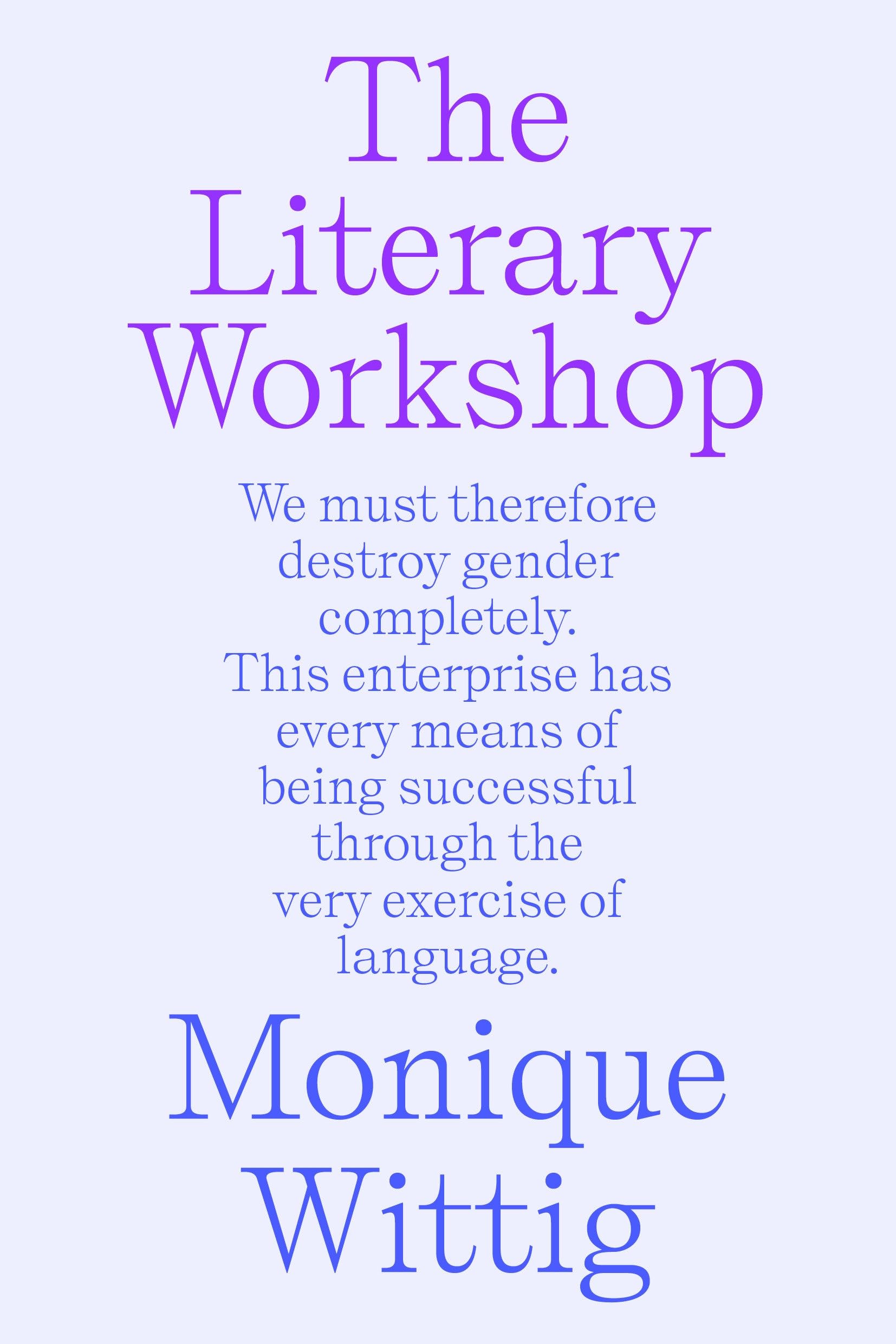 The Literary Workshop: The Chaotic Space Where Books Are Made