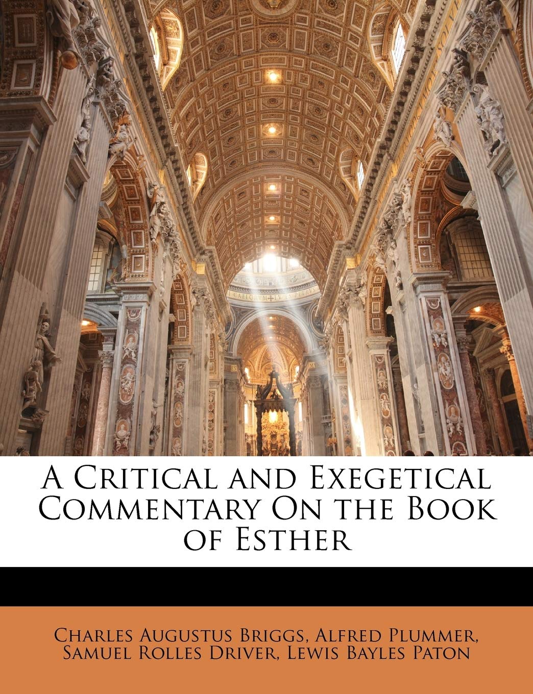 A Critical and Exegetical Commentary on the Book of Esther,New
