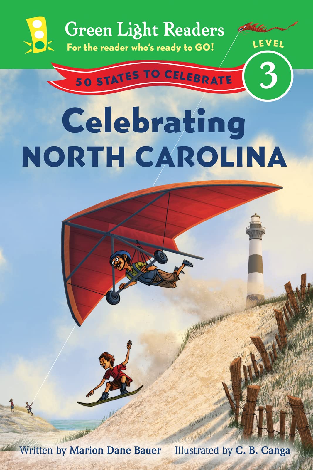 Celebrating North Carolina: 50 States to Celebrate (Green Light Readers Level 3),Used