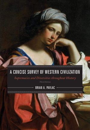 A Concise Survey of Western Civilization  Third Edition