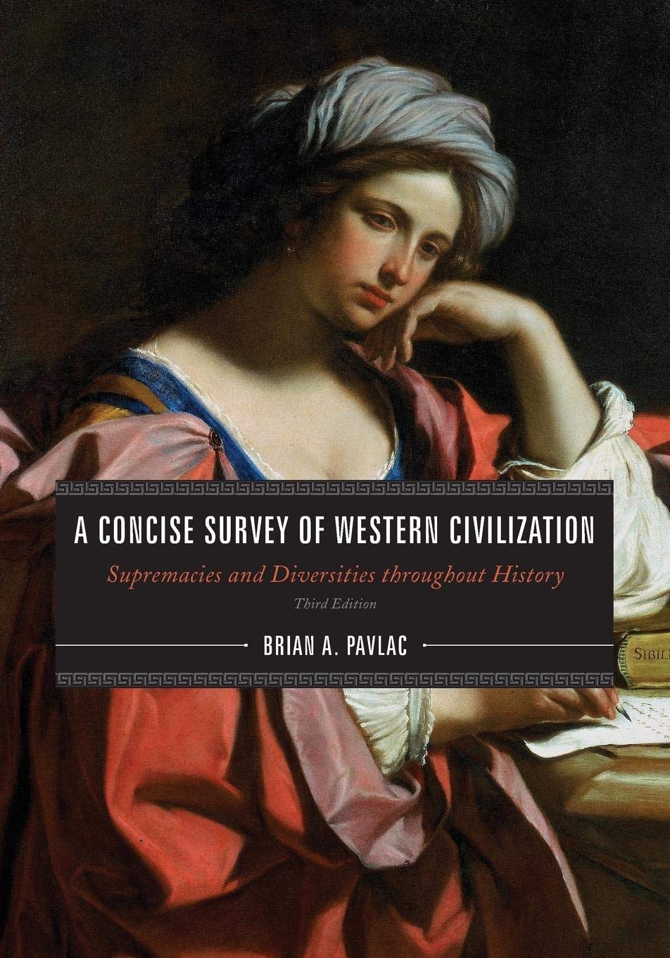 A Concise Survey of Western Civilization  Third Edition
