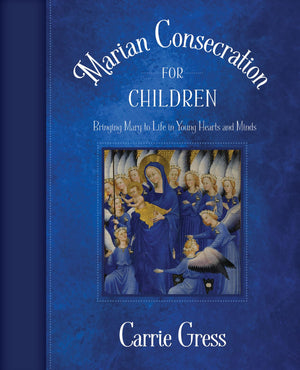 Marian Consecration For Children